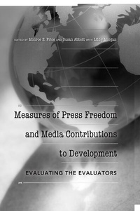 Enlarge image Cover: Measures of Press Freedom and Media Contributions to Development - Peter Lang Verlag