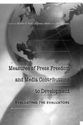 Cover: Measures of Press Freedom and Media Contributions to Development - Peter Lang Verlag