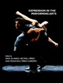 Cover: Expression in the Performing Arts - Cambridge Scholars Publishing
