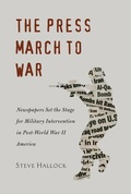 Cover: The Press March to War - Peter Lang Verlag