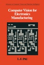 Cover: Computer Vision for Electronics Manufacturing - Kluwer Academic / Plenum Publishers