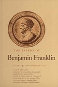 Cover: The Papers of Benjamin Franklin, Vol. 37 - Yale University Press
