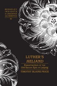 Abbildung von: Luther's «Heliand» - Peter Lang Verlag