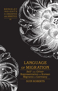 Abbildung von: Language of Migration - Peter Lang Verlag