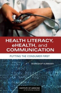 Abbildung von: Health Literacy, eHealth, and Communication - National Academies Press