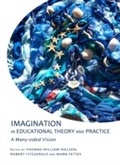 Abbildung von: Imagination in Educational Theory and Practice - Cambridge Scholars Publishing