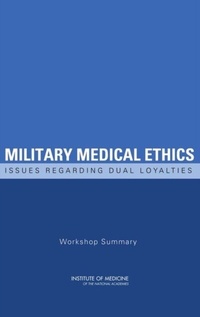 Abbildung von: Military Medical Ethics - National Academies Press