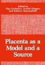 Cover: Placenta as a Model and a Source - Kluwer Academic / Plenum Publishers