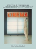 Cover: Situating the Feminist Gaze and Spectatorship in Postwar Cinema - Cambridge Scholars Publishing