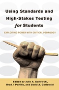 Cover: Using Standards and High-Stakes Testing for Students - Peter Lang Verlag
