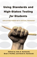 Cover: Using Standards and High-Stakes Testing for Students - Peter Lang Verlag