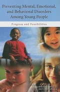 Cover: Preventing Mental, Emotional, and Behavioral Disorders Among Young People - National Academies Press