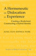 Cover: A Hermeneutic on Dislocation as Experience - Peter Lang Verlag
