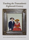 Cover: Teaching the Transatlantic Eighteenth Century - Cambridge Scholars Publishing