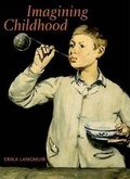 Cover: Imagining Childhood - Yale University Press