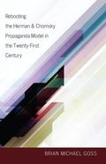 Cover: Rebooting the Herman & Chomsky Propaganda Model in the Twenty-First Century - Peter Lang Verlag