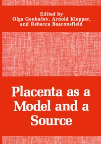 Enlarge image Cover: Placenta as a Model and a Source - Springer