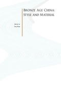 Cover: Bronze Age China - Cambridge Scholars Publishing