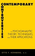 Cover: Contemporary Controversies in Psychoanalytic Theory, Techniques, and Their Appli - Yale University Press