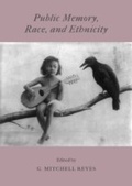 Cover: Public Memory, Race, and Ethnicity - Cambridge Scholars Publishing