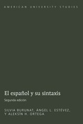 Cover: El espa&ntilde;ol y su estructura - Peter Lang Verlag