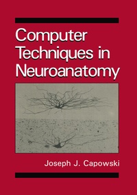 Abbildung von: Computer Techniques in Neuroanatomy - Springer