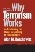 Cover: Why Terrorism Works - Yale University Press