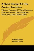 Cover: A Short History Of The Ancient Israelites - Kessinger Publishing
