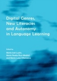 Enlarge image Cover: Digital Genres, New Literacies and Autonomy in Language Learning - Cambridge Scholars Publishing