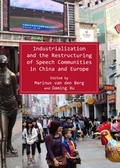 Cover: Industrialization and the Restructuring of Speech Communities in China and Europe - Cambridge Scholars Publishing