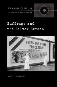 Enlarge image Cover: Suffrage and the Silver Screen - Peter Lang Verlag