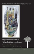 Cover: Migrant Identities of &laquo;Creole Cosmopolitans&raquo; - Peter Lang Verlag