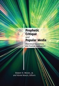 Cover: Prophetic Critique and Popular Media - Peter Lang Verlag