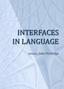 Cover: Interfaces in Language - Cambridge Scholars Publishing