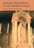 Cover: Spiritual Temporalities in Late-Medieval Europe - Cambridge Scholars Publishing