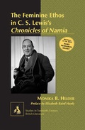 Cover: The Feminine Ethos in C. S. Lewis's &laquo;Chronicles of Narnia&raquo; - Peter Lang Verlag