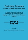 Cover: Femininity, Feminism and Gendered Discourse - Cambridge Scholars Publishing