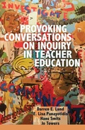 Cover: Provoking Conversations on Inquiry in Teacher Education - Peter Lang Verlag