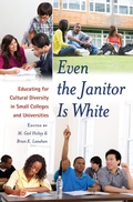 Cover: Even the Janitor Is White - Peter Lang Verlag