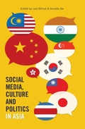 Cover: Social Media, Culture and Politics in Asia - Peter Lang Verlag