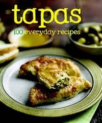 Abbildung von: 100 Recipes Tapas - Parragon Book Service Ltd