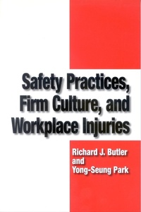 Enlarge image Cover: Safety Practices, Firm Culture, and Workplace Injuries - Upjohn, W. E. Institute for Employment Research