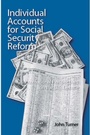 Cover: Individual Accounts for Social Security Reform - Upjohn, W. E. Institute for Employment Research