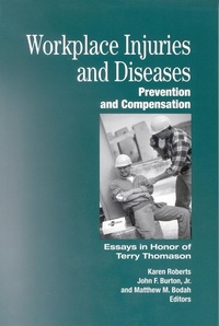 Enlarge image Cover: Workplace Injuries and Diseases - Upjohn, W. E. Institute for Employment Research