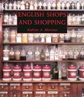 Cover: English Shops and Shopping - Yale University Press