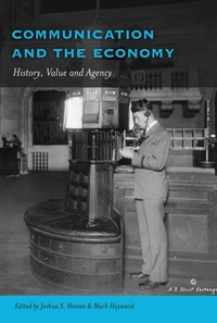 Enlarge image Cover: Communication and the Economy - Peter Lang Verlag