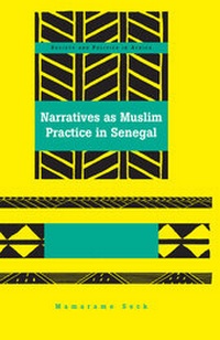 Abbildung von: Narratives as Muslim Practice in Senegal - Peter Lang Verlag
