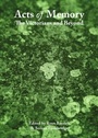 Cover: Acts of Memory - Cambridge Scholars Publishing
