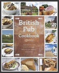Abbildung von: The British Pub Cookbook - Parragon Book Service Ltd