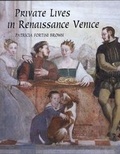 Cover: Private Lives in Renaissance Venice - Yale University Press